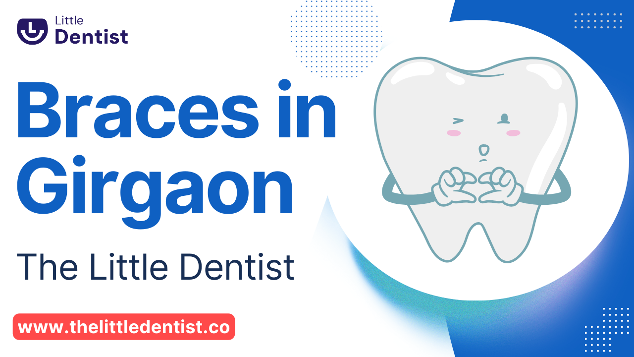 Unlocking Smiles: The Little Dentist's Magic with Braces in Girgaon